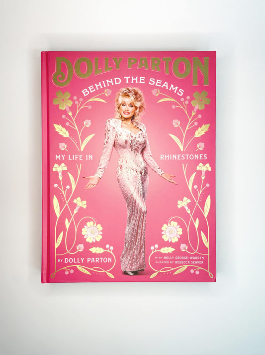 Dolly Parton derrière les coutures : ma vie en strass