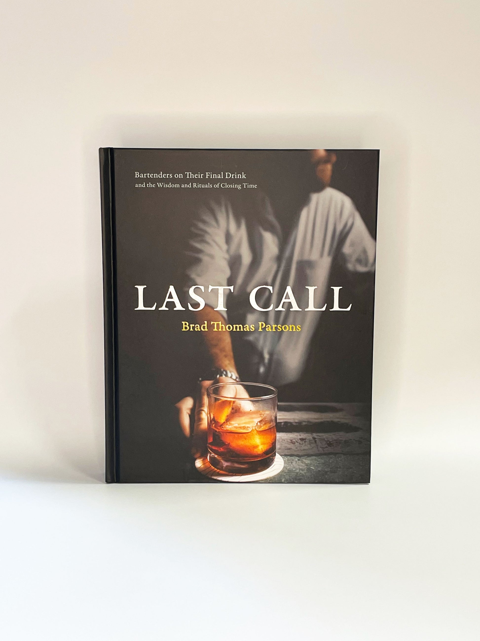 Last Call book by Brad Thomas Parsons